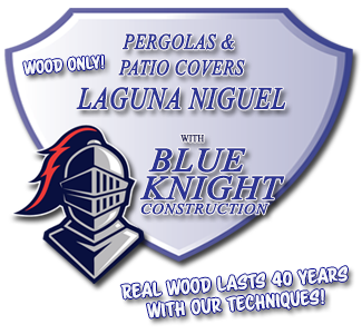 Wood Patio Covers & Pergolas & Pergolas Laguna Niguel.
  Call Us, We Will Answer. 